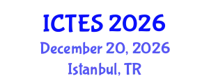 International Conference on Teaching and Education Sciences (ICTES) December 20, 2026 - Istanbul, Turkey