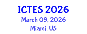 International Conference on Teaching and Education Sciences (ICTES) March 09, 2026 - Miami, United States