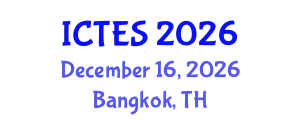 International Conference on Teaching and Education Sciences (ICTES) December 16, 2026 - Bangkok, Thailand