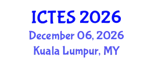 International Conference on Teaching and Education Sciences (ICTES) December 06, 2026 - Kuala Lumpur, Malaysia