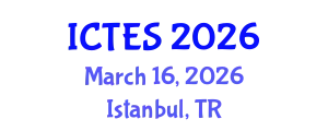 International Conference on Teaching and Education Sciences (ICTES) March 16, 2026 - Istanbul, Turkey