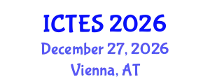 International Conference on Teaching and Education Sciences (ICTES) December 27, 2026 - Vienna, Austria