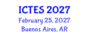 International Conference on Teaching and Education Sciences (ICTES) February 25, 2027 - Buenos Aires, Argentina