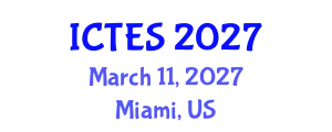 International Conference on Teaching and Education Sciences (ICTES) March 11, 2027 - Miami, United States