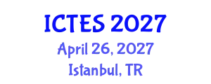 International Conference on Teaching and Education Sciences (ICTES) April 26, 2027 - Istanbul, Turkey