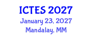 International Conference on Teaching and Education Sciences (ICTES) January 23, 2027 - Mandalay, Myanmar