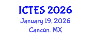 International Conference on Teaching and Education Sciences (ICTES) January 19, 2026 - Cancún, Mexico