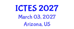 International Conference on Teaching and Education Sciences (ICTES) March 03, 2027 - Arizona, United States