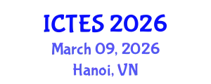 International Conference on Teaching and Education Sciences (ICTES) March 09, 2026 - Hanoi, Vietnam