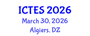 International Conference on Teaching and Education Sciences (ICTES) March 30, 2026 - Algiers, Algeria