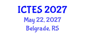 International Conference on Teaching and Education Sciences (ICTES) May 22, 2027 - Belgrade, Serbia