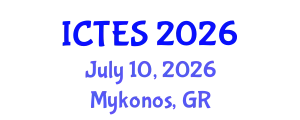 International Conference on Teaching and Education Sciences (ICTES) July 10, 2026 - Mykonos, Greece