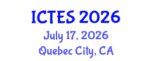 International Conference on Teaching and Education Sciences (ICTES) July 17, 2026 - Quebec City, Canada