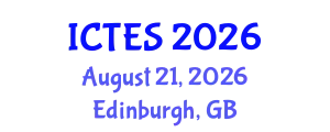 International Conference on Teaching and Education Sciences (ICTES) August 21, 2026 - Edinburgh, United Kingdom