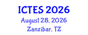 International Conference on Teaching and Education Sciences (ICTES) August 28, 2026 - Zanzibar, Tanzania