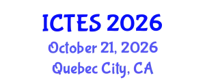 International Conference on Teaching and Education Sciences (ICTES) October 21, 2026 - Quebec City, Canada