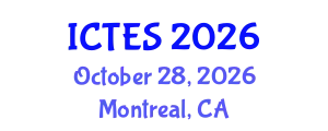 International Conference on Teaching and Education Sciences (ICTES) October 28, 2026 - Montreal, Canada