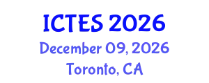 International Conference on Teaching and Education Sciences (ICTES) December 09, 2026 - Toronto, Canada
