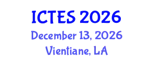 International Conference on Teaching and Education Sciences (ICTES) December 13, 2026 - Vientiane, Laos