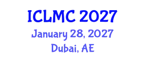 International Conference on Language, Medias and Culture (ICLMC) January 28, 2027 - Dubai, United Arab Emirates