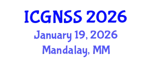 International Conference on Global Navigation Satellite Systems (ICGNSS) January 19, 2026 - Mandalay, Myanmar