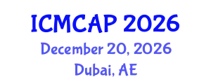 International Conference on Meteorology, Climatology and Atmospheric Physics (ICMCAP) December 20, 2026 - Dubai, United Arab Emirates