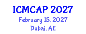 International Conference on Meteorology, Climatology and Atmospheric Physics (ICMCAP) February 15, 2027 - Dubai, United Arab Emirates