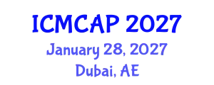 International Conference on Meteorology, Climatology and Atmospheric Physics (ICMCAP) January 28, 2027 - Dubai, United Arab Emirates