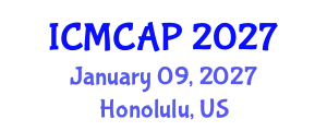 International Conference on Meteorology, Climatology and Atmospheric Physics (ICMCAP) January 09, 2027 - Honolulu, United States