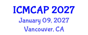 International Conference on Meteorology, Climatology and Atmospheric Physics (ICMCAP) January 09, 2027 - Vancouver, Canada