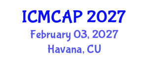 International Conference on Meteorology, Climatology and Atmospheric Physics (ICMCAP) February 03, 2027 - Havana, Cuba