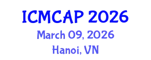 International Conference on Meteorology, Climatology and Atmospheric Physics (ICMCAP) March 09, 2026 - Hanoi, Vietnam