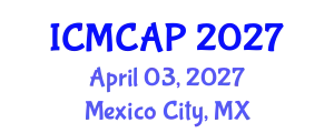 International Conference on Meteorology, Climatology and Atmospheric Physics (ICMCAP) April 03, 2027 - Mexico City, Mexico
