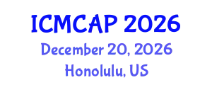 International Conference on Meteorology, Climatology and Atmospheric Physics (ICMCAP) December 20, 2026 - Honolulu, United States