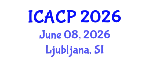 International Conference on Atmospheric Chemistry and Physics (ICACP) June 08, 2026 - Ljubljana, Slovenia