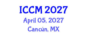 International Conference on Cognitive Modeling (ICCM) April 05, 2027 - Cancún, Mexico