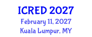 International Conference on Regional Economic Development (ICRED) February 11, 2027 - Kuala Lumpur, Malaysia
