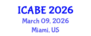 International Conference on Accounting, Business and Economics (ICABE) March 09, 2026 - Miami, United States
