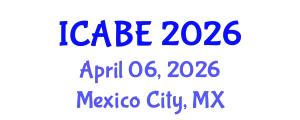 International Conference on Accounting, Business and Economics (ICABE) April 06, 2026 - Mexico City, Mexico