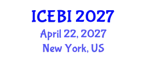 International Conference on Economics and Business Innovation (ICEBI) April 22, 2027 - New York, United States