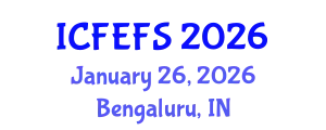 International Conference on Forecasting Economic and Financial Systems (ICFEFS) January 26, 2026 - Bengaluru, India