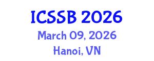 International Conference on Social Sciences and Business (ICSSB) March 09, 2026 - Hanoi, Vietnam