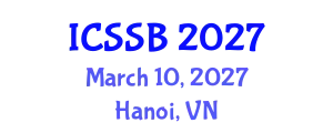 International Conference on Social Sciences and Business (ICSSB) March 10, 2027 - Hanoi, Vietnam