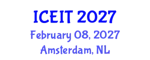International Conference on Educational and Information Technology (ICEIT) February 08, 2027 - Amsterdam, Netherlands