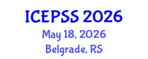 International Conference on Education, Policy and Social Sciences (ICEPSS) May 18, 2026 - Belgrade, Serbia