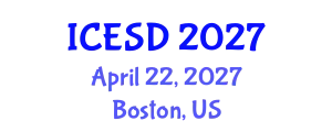 International Conference on Environmentally Sustainable Development (ICESD) April 22, 2027 - Boston, United States