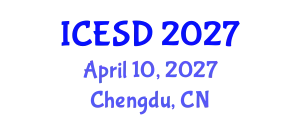 International Conference on Environmentally Sustainable Development (ICESD) April 10, 2027 - Chengdu, China