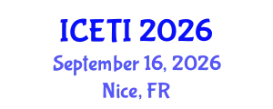 International Conference on Engineering, Technology and Innovation (ICETI) September 16, 2026 - Nice, France