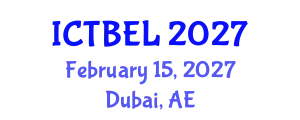 International Conference on Trade, Business and Economic Law (ICTBEL) February 15, 2027 - Dubai, United Arab Emirates