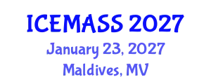 International Conference on Economics, Management, Accounting and Social Sciences (ICEMASS) January 23, 2027 - Maldives, Maldives